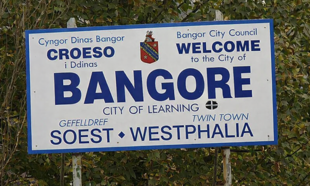 Oh Aye… We are Bangore Aye! Bangor to become ‘Bangore’ to stop mispronunciation
